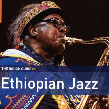 The Rough Guide to Ethiopian Jazz by Various Artists - album cover