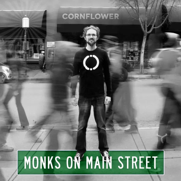 Monks on Main Street