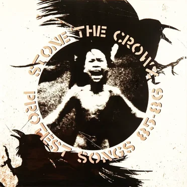 Protest Songs 85 - 86 by Stone the Crowz - album cover