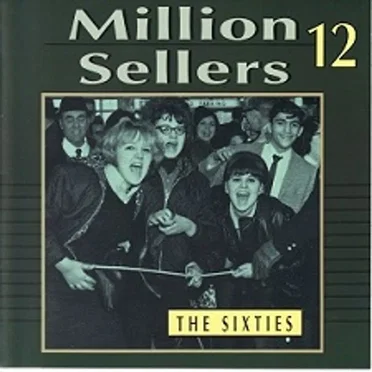 Million Sellers 12 - The Sixties by Various Artists - album cover