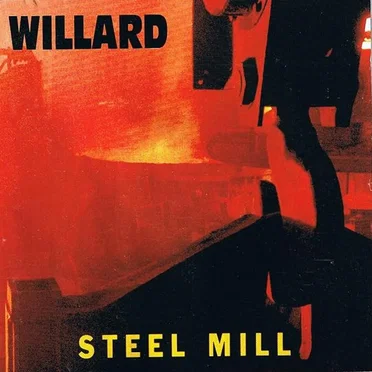Steel Mill by Willard - album cover