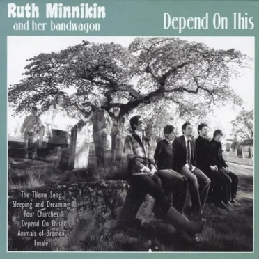 Depend On This by Ruth Minnikin & Her Bandwagon - album cover