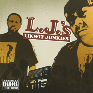 The L.J.'s by Likwit Junkies - album cover