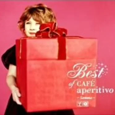 Best of Cafe Aperitivo ～sommo～ by Various Artists - album cover