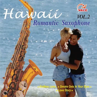 Hawaii Romantic Saxophone, Vol. 2