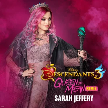 Queen of Mean (from “Descendants 3”/CLOUDxCITY remix)