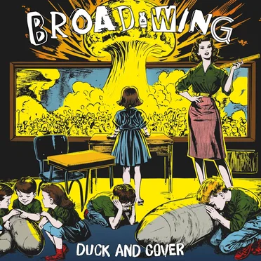 Duck and Cover by Broadwing - album cover