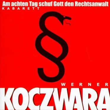 Am achten Tag schuf Gott den Rechtsanwalt by Werner Koczwara - album cover