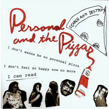 Search And Destroy by Personal And The Pizzas - album cover