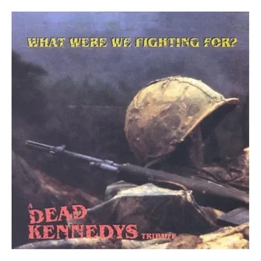 What Were We Fighting For? by Various Artists - album cover