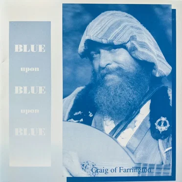 Blue Upon Blue Upon Blue by Craig of Farrington - album cover