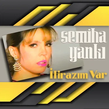 İtirazım Var by Semiha Yankı - album cover