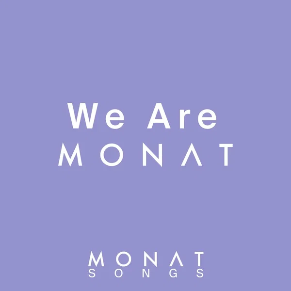We Are Monat
