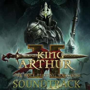 King Arthur II – The Role‐Playing Wargame Soundtrack