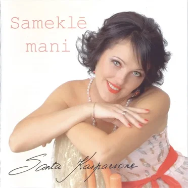Sameklē mani by Santa Kasparsone - album cover
