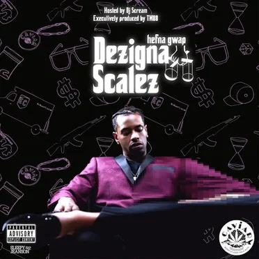 Dezigna Scalez by Hefna Gwap - album cover