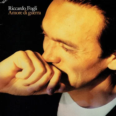 Amore di guerra by Riccardo Fogli - album cover