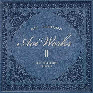 Aoi Works II 〜best collection 2015-2019〜 by 手嶌葵 - album cover