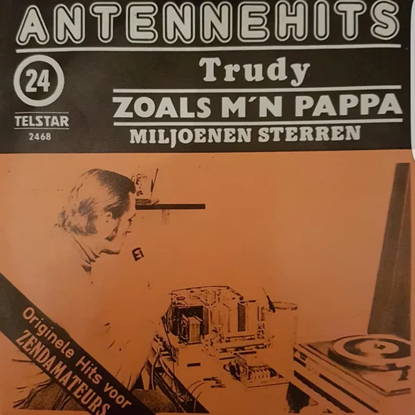 Antennehits 24: Trudy - Zoals m’n pappa