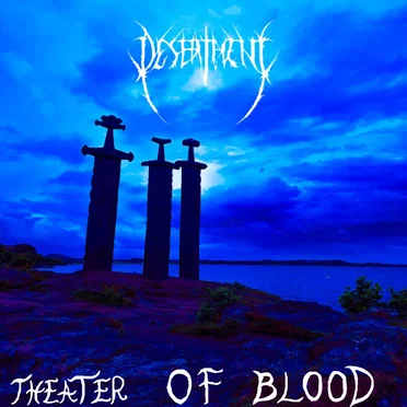 Theater of Blood by Desertment - album cover