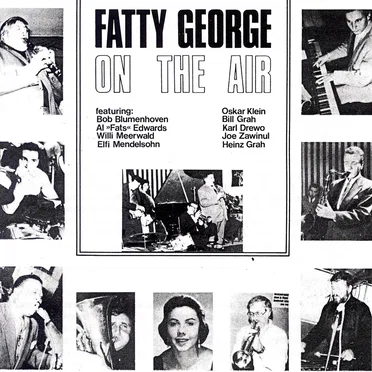 Fatty George on the Air by Fatty George & His Chicago Jazz Band - album cover