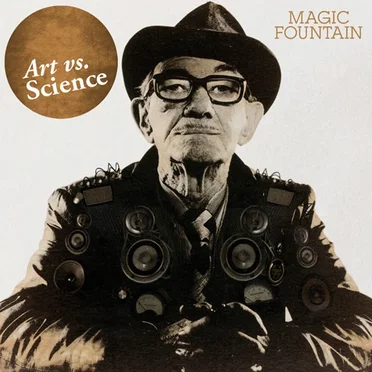 Magic Fountain by Art vs. Science - album cover