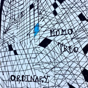 Ordinary by Momo Trio - album cover