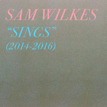 Sings (2014-2016)