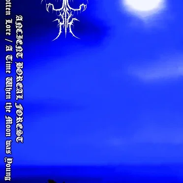 Forgotten Lore / A Time When the Moon Was Young
