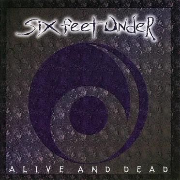 Alive and Dead