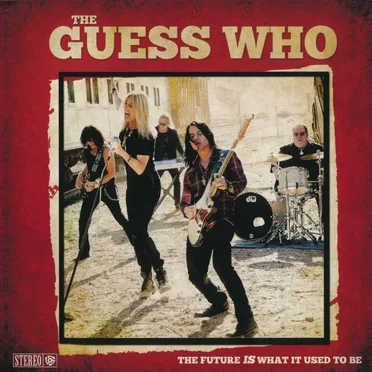 The Future Is What It Used to Be by The Guess Who - album cover