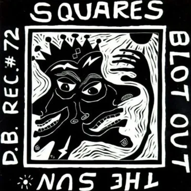 Squares Blot Out the Sun by Various Artists - album cover