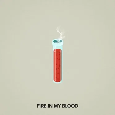 Fire In My Blood