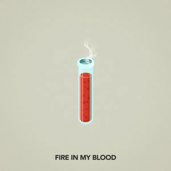 Fire In My Blood
