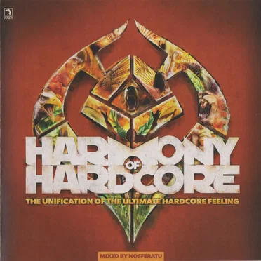 Harmony of Hardcore: The Unification of the Ultimate Hardcore Feeling