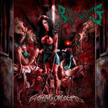 Gushing Orgasms 2 by Raped by Pigs - album cover