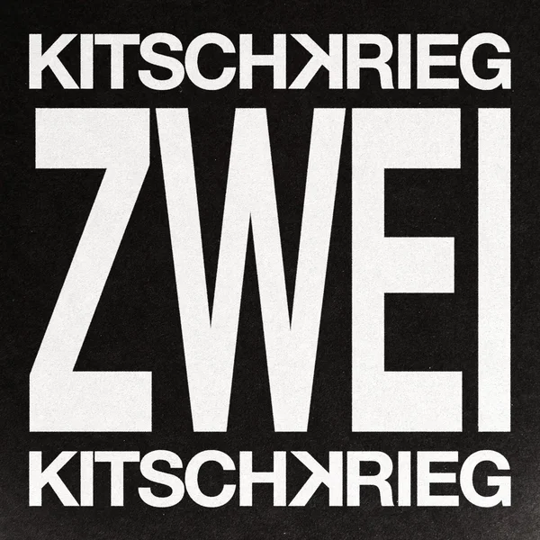 KITSCHKRIEG ZWEI