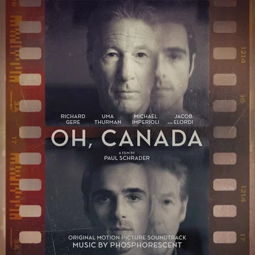 Oh, Canada: Original Motion Picture Soundtrack