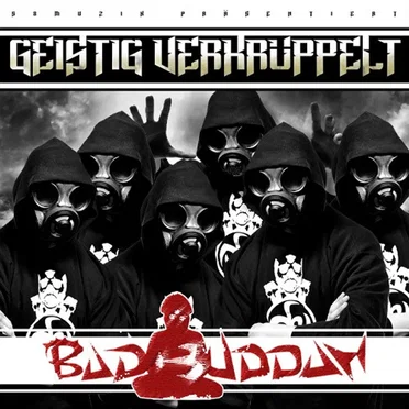 Geistig verkrüppelt by Bad Buddah - album cover
