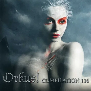 Orkus! Compilation 116 by Various Artists - album cover