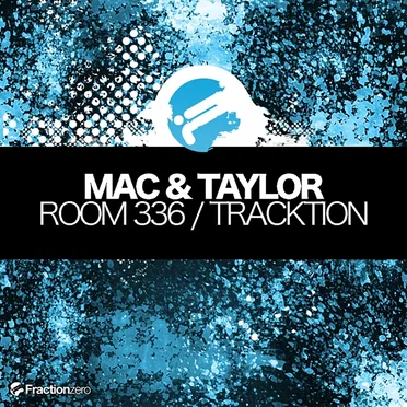 Room 336 / Tracktion by Mac & Taylor - album cover