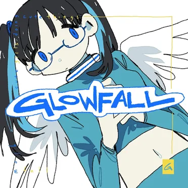 GLOWFALL by cute girls doing cute things - album cover