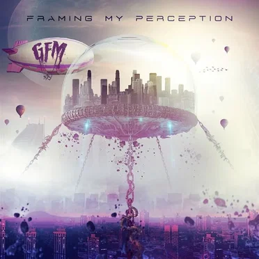 Framing My Perception by Gold Frankincense & Myrrh - album cover