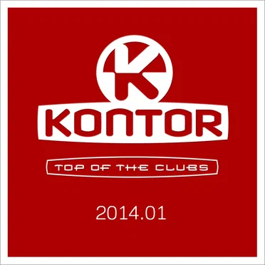 Kontor: Top Of The Clubs 2014.01 by Various Artists - album cover