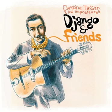 Django and Friends by Christine Tassan et les Imposteures - album cover