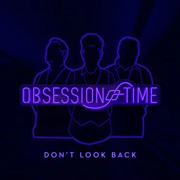 Don't Look Back by Obsession of Time - album cover