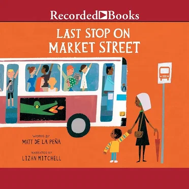Last Stop on Market Street by Matt de La Peña - album cover