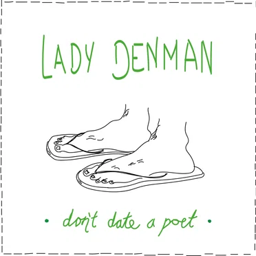 Don't Date A Poet by Lady Denman - album cover