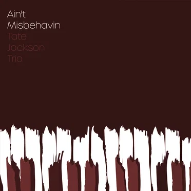 Ain’t Misbehavin