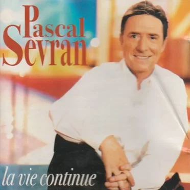 La vie continue by Pascal Sevran - album cover